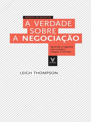 cover image of A Verdade sobre a Negociação